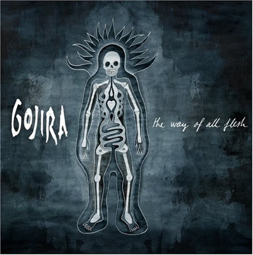 The Way of All Flesh|Gojira