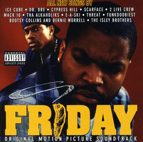Friday (Original Soundtrack) [Explicit Content]