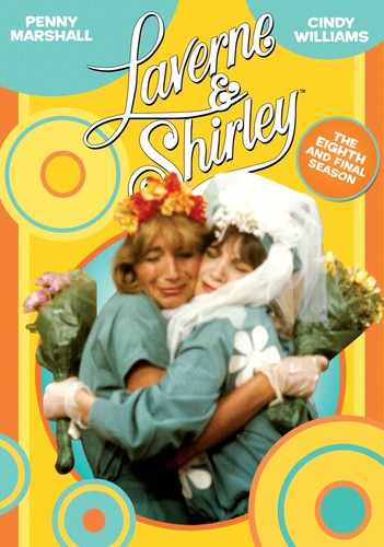 Laverne & Shirley: The Eighth Season (The Final Season)