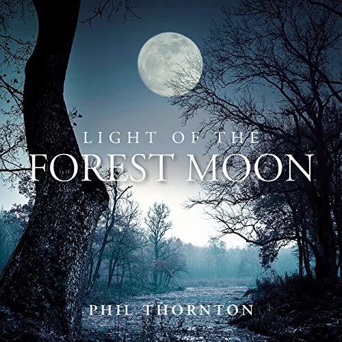 Light Of The Forest Moon