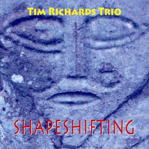 Shapeshifting|Richards, Tim/Trio