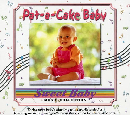 Sweet Baby Collection: Pat A Cake Baby