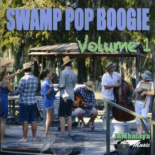 Swamp Pop Boogie Vol. 1