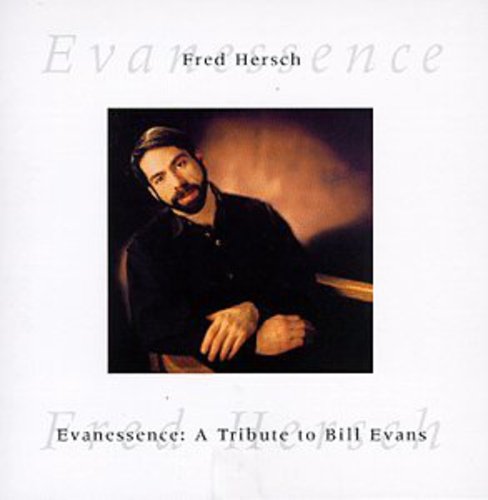 Evanessence: Tribute to Bill Evans