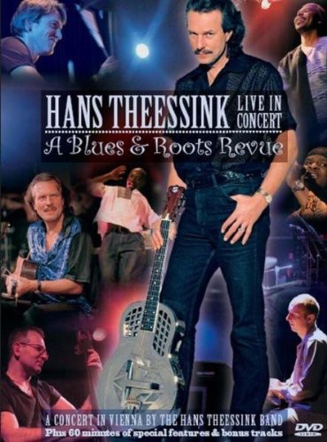 Live In Concert - A Blues and Roots Revue