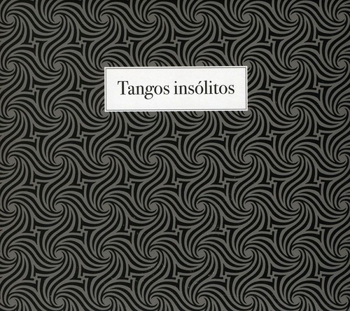 Tangos Insolitos|Haydée Schvartz