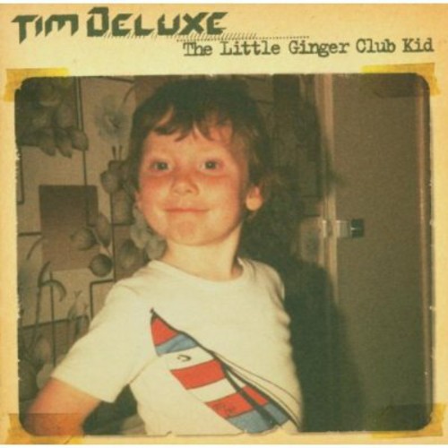 Little Ginger Club Kid|Tim Deluxe