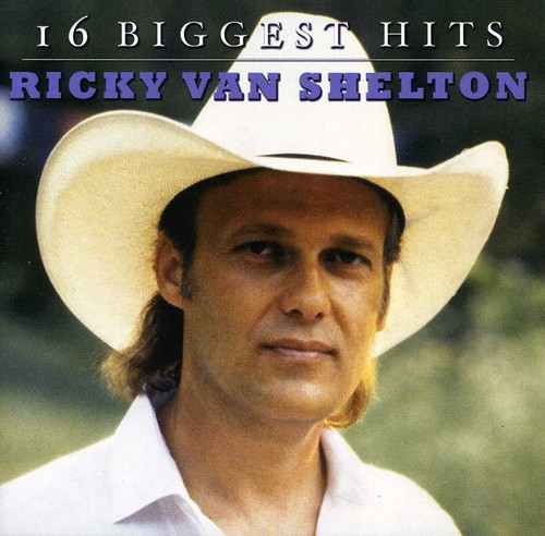 Ricky Van Shelton - 16 Biggest Hits (CD)