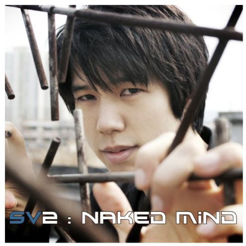 SV2 : Naked Mind [Import]