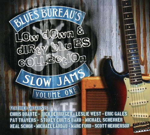 Blues Bureau's Slow Jams, Vol. 1: Low Down and Dirty Blues Collection