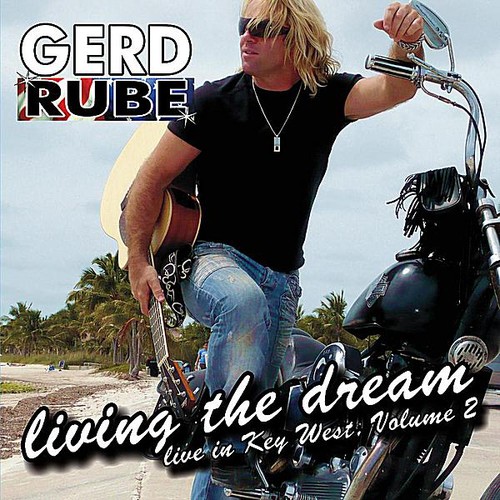 Living The Dream 2|Gerd Rube
