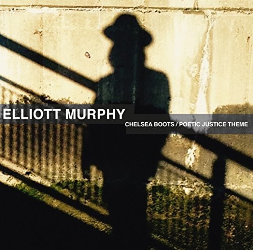 Chelsea Boots/Poetic Justice Theme|Elliott Murphy