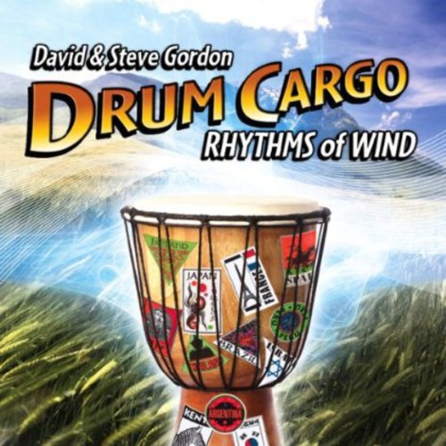 Drum Cargo: Rhythms of Wind|David & Steve Gordon