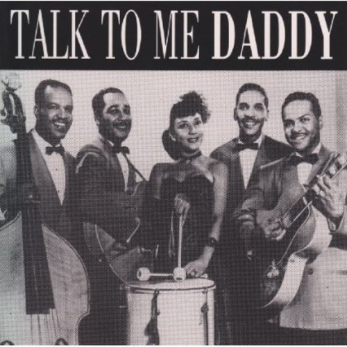 Talk to Me Daddy /  Various