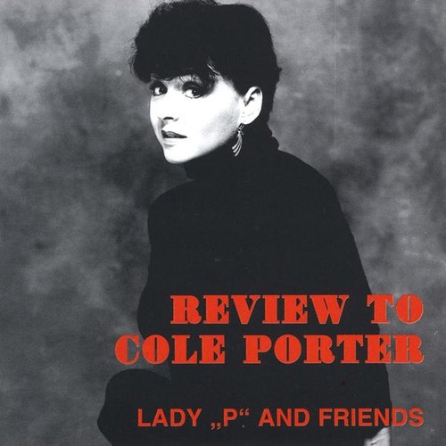 Review to Cole Porter|Lady P