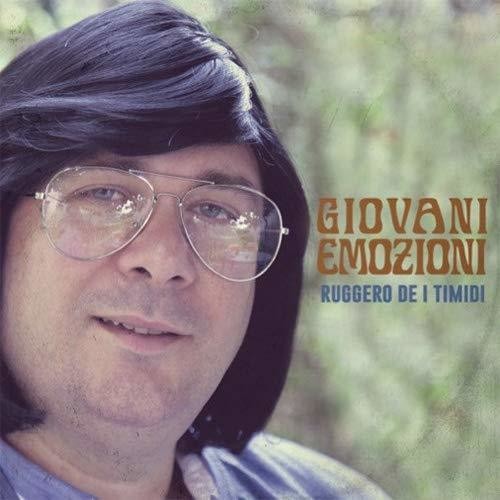 Giovani Emozioni|Ruggero De I Timidi