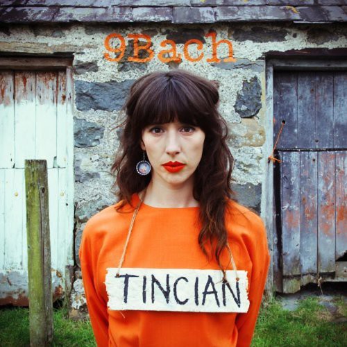 9Bach : Tincian