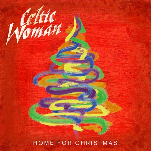 Home for Christmas|Celtic Woman