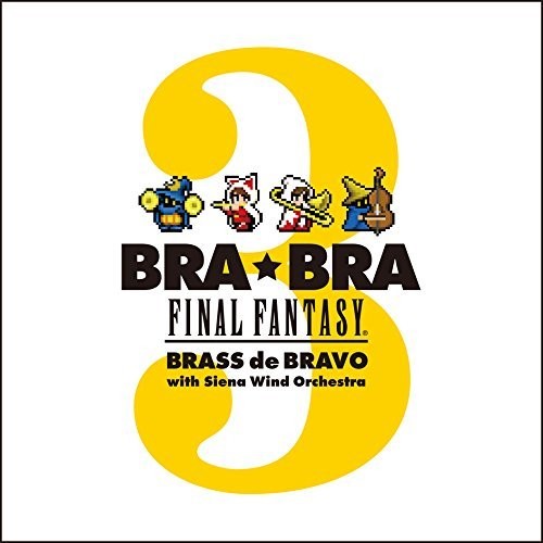 Bra Bra Final Fantasy: Brass de Bravo 3|Original Soundtrack
