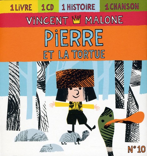Pierre Et La Tortue|Vincent Malone