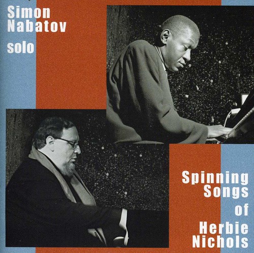 Solo: Spinning Songs of Herbie Nichols|Simon Nabatov