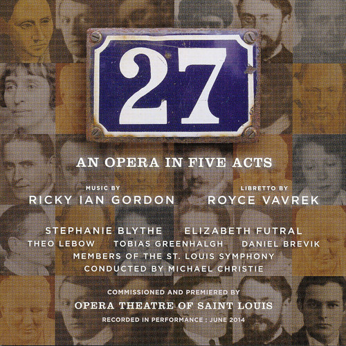 Ricky Ian Gordon: "27" An Opera in Five Acts