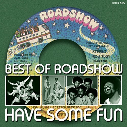 Best of Roadshow: Have Some Fun|Various Artists