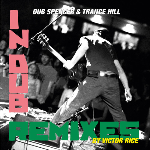 Live in Dub & the Victor Rice Remixes