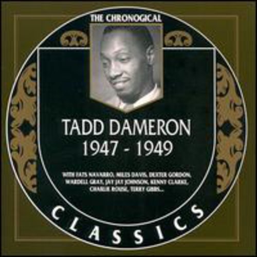 Tadd Dameron 1947-1949