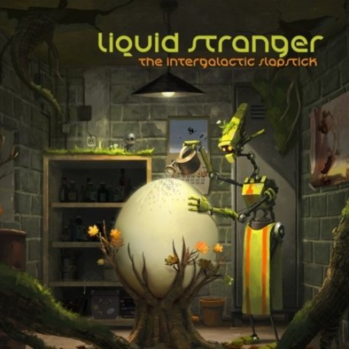 The  Intergalactic Slapstick|Liquid Stranger