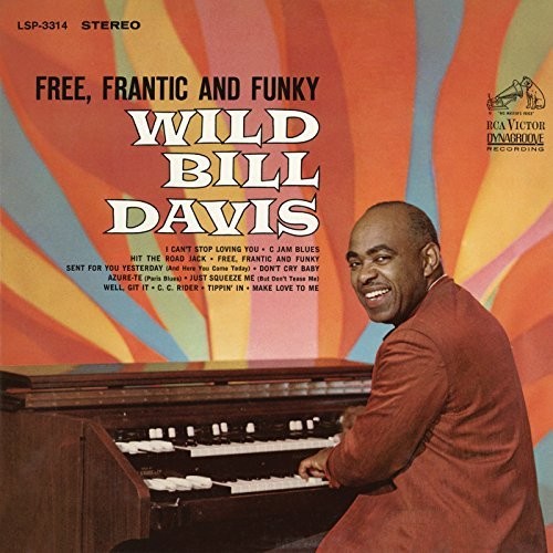 Free, Frantic and Funky|Wild Bill Davis