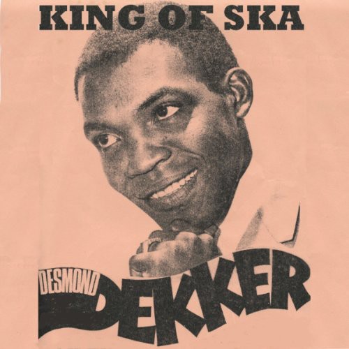 King of Ska|Desmond Dekker