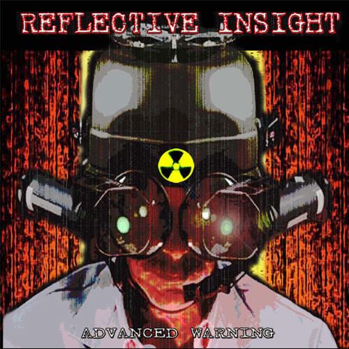 Advanced Warning|Reflective Insight