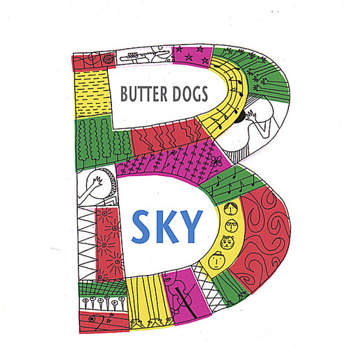 Sky|Butter Dogs