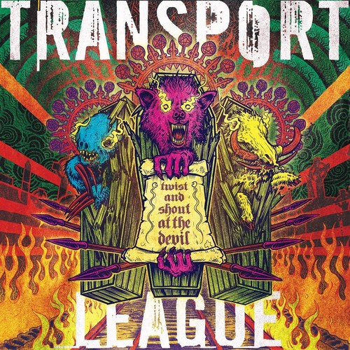 Twist and Shout at the Devil|Transport League