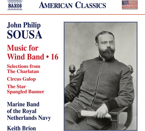 John Philip Sousa: Music For Wind Band, Vol. 16|Sousa / Brion