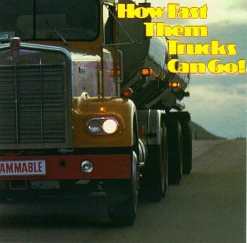 How Fast Them Trucks Can Go / Various