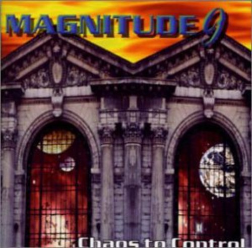 Chaos to Control|Magnitude 9