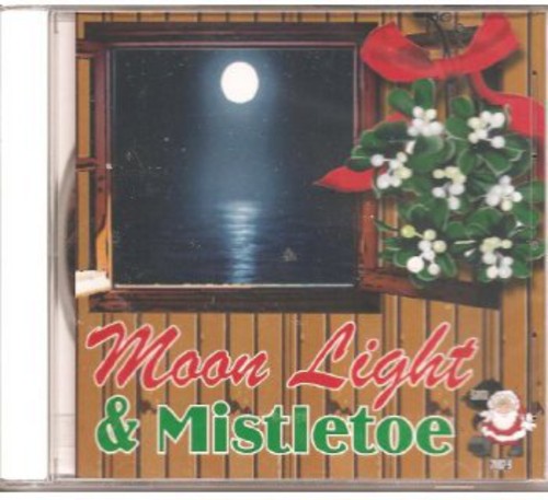 Moon Light and Mistletoe