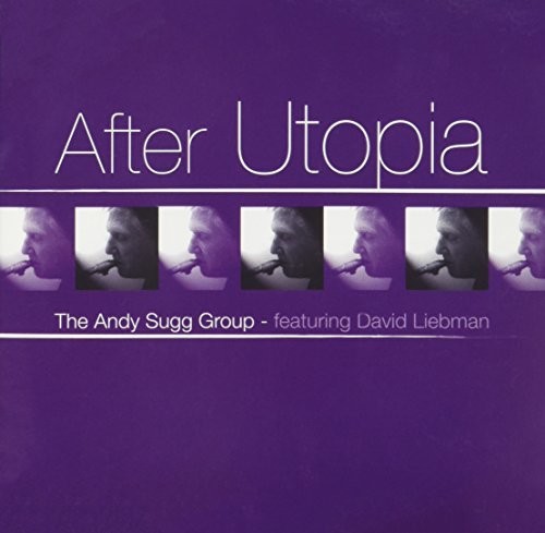 After Utopia|Andy Sugg