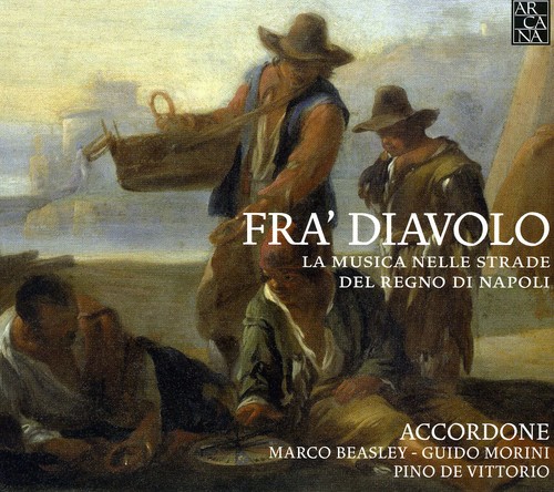 Fra Diavolo: Street Music from Kingdom of Naples