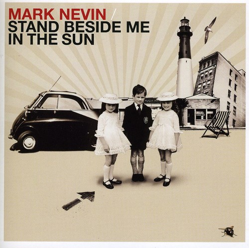 Stand Beside Me in the Sun|Mark Nevin