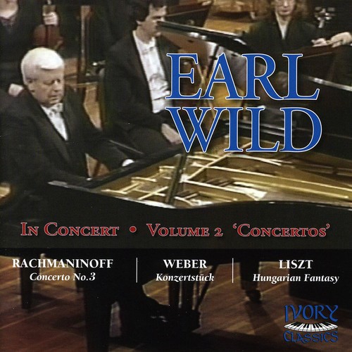 Earl Wild in Concert 2 Concertos
