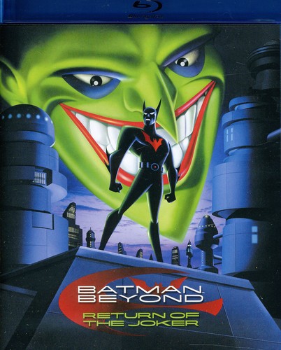 Batman Beyond: The Return of the Joker