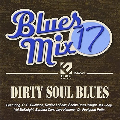 Blues Mix 17 Dirty /  Various