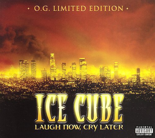 Laugh Now Cry Later [Explicit Content]