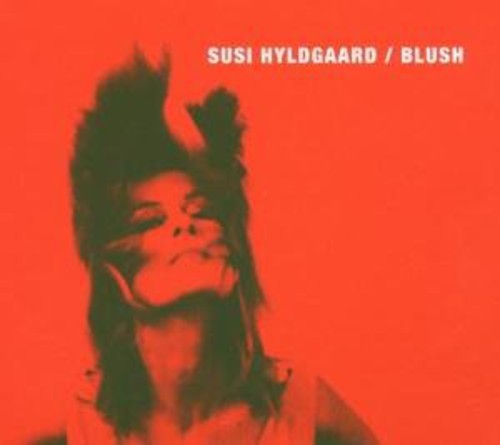 Blush|Susi Hyldgaard
