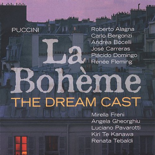 La Boheme - Dream Cast