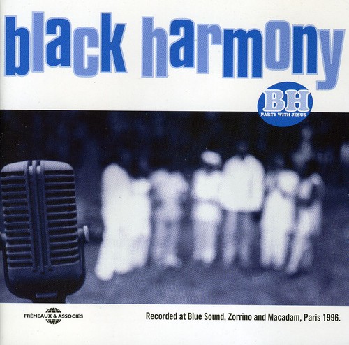Black Harmony/ Party with Jesus