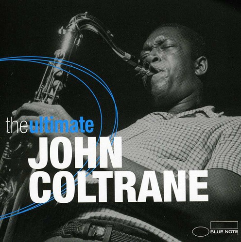 Ultimate John Coltrane|John Coltrane